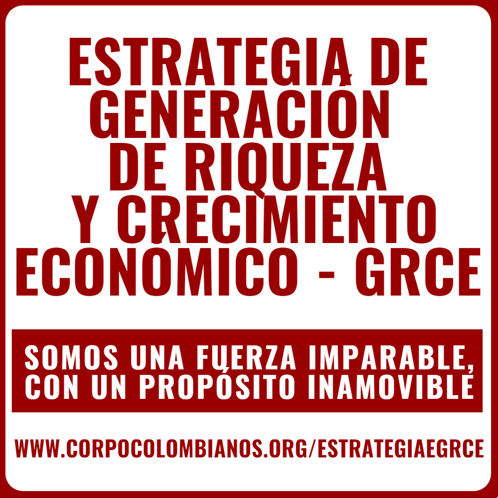 EGRCE - ESTRATEGIA GENERACIÓN DE RIQUEZA Y CRECIMIENTO ECONÓMICO